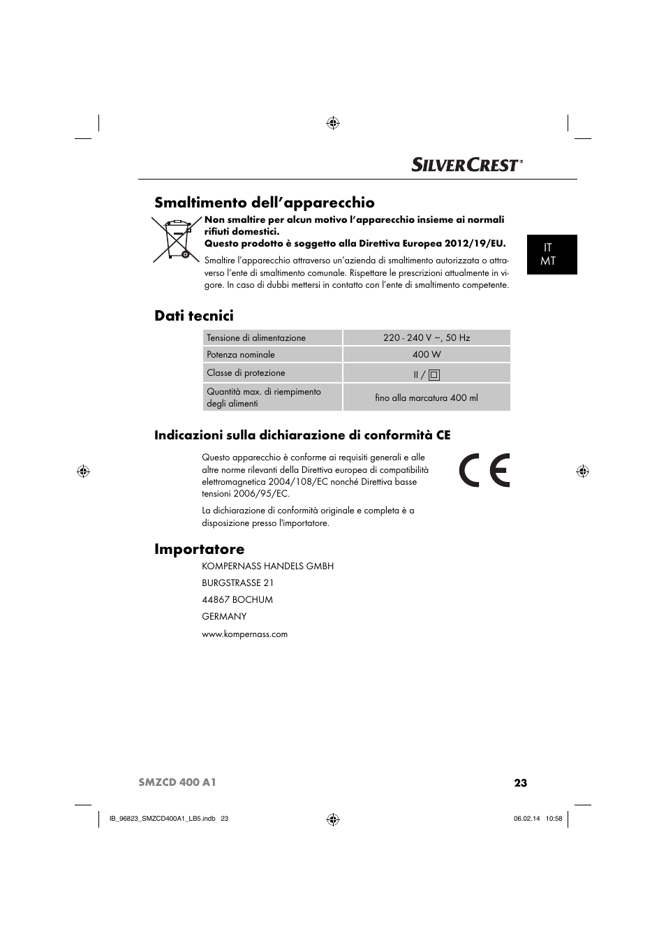 Smaltimento dell’apparecchio, Dati tecnici, Importatore | Indicazioni sulla dichiarazione di conformità ce, It mt | Silvercrest SMZCD 400 A1 User Manual | Page 26 / 64