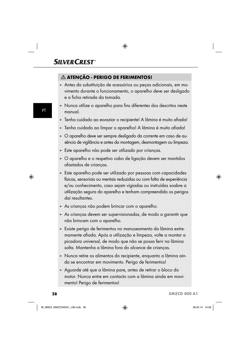 Atenção - perigo de ferimentos, Este aparelho não pode ser utilizado por crianças, As crianças não podem brincar com o aparelho | Silvercrest SMZCD 400 A1 User Manual | Page 31 / 64