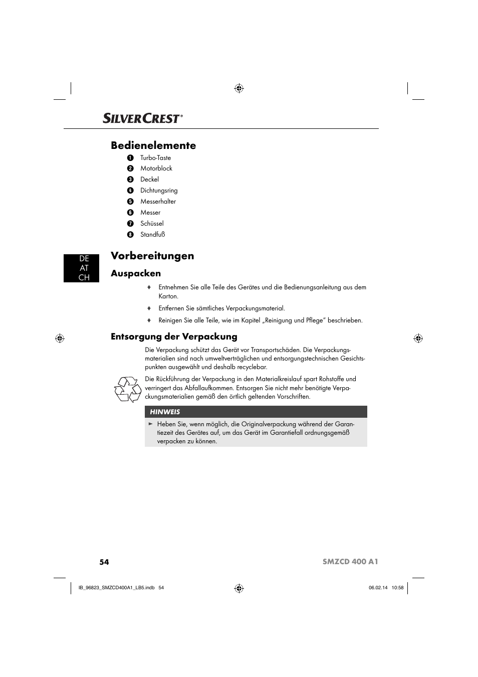 Bedienelemente, Vorbereitungen, Auspacken | Entsorgung der verpackung, De at ch | Silvercrest SMZCD 400 A1 User Manual | Page 57 / 64