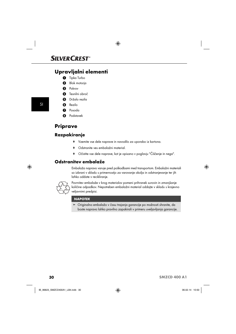 Upravljalni elementi, Priprave, Razpakiranje | Odstranitev embalaže | Silvercrest SMZCD 400 A1 User Manual | Page 33 / 76