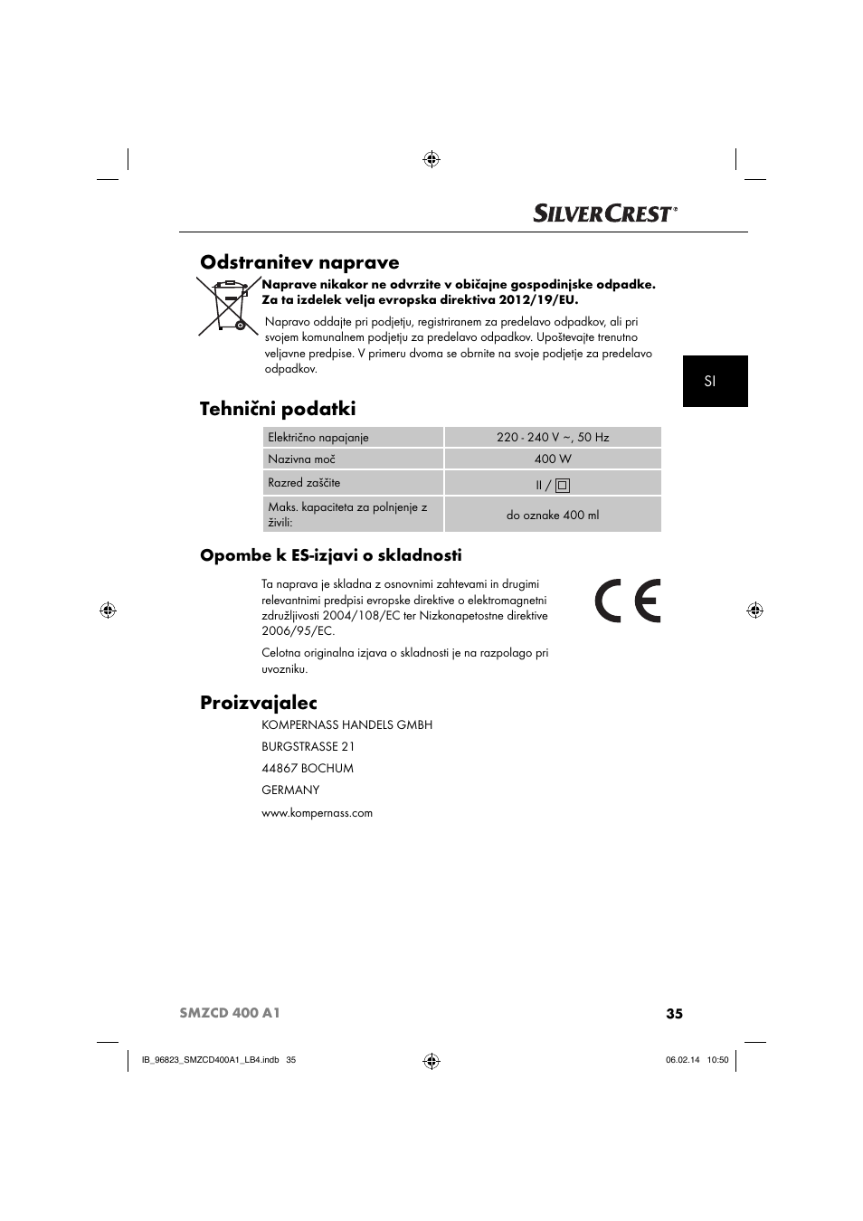 Odstranitev naprave, Tehnični podatki, Proizvajalec | Opombe k es-izjavi o skladnosti | Silvercrest SMZCD 400 A1 User Manual | Page 38 / 76