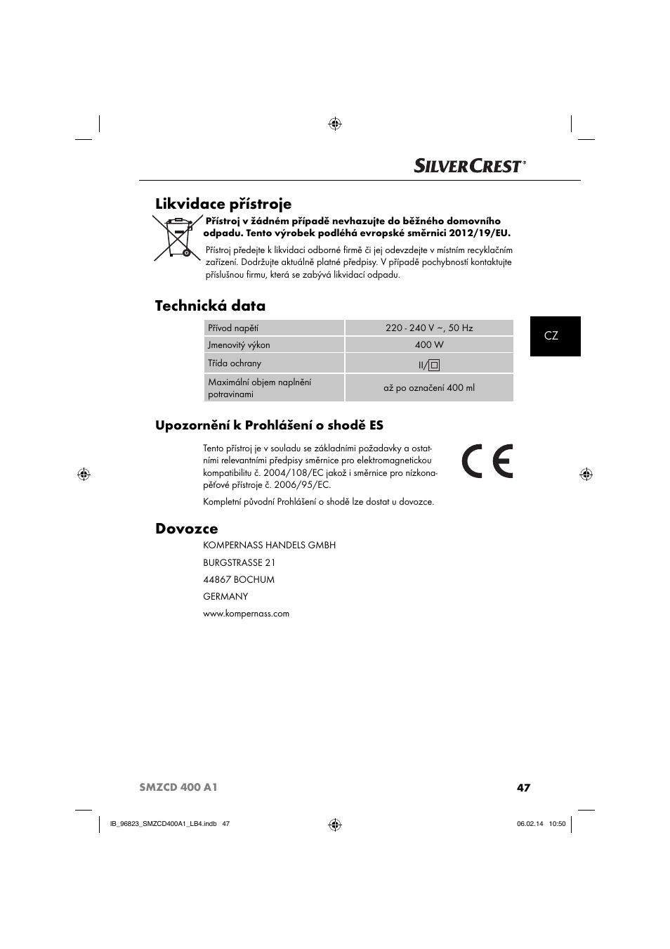 Likvidace přístroje, Technická data, Dovozce | Upozornění k prohlášení o shodě es | Silvercrest SMZCD 400 A1 User Manual | Page 50 / 76
