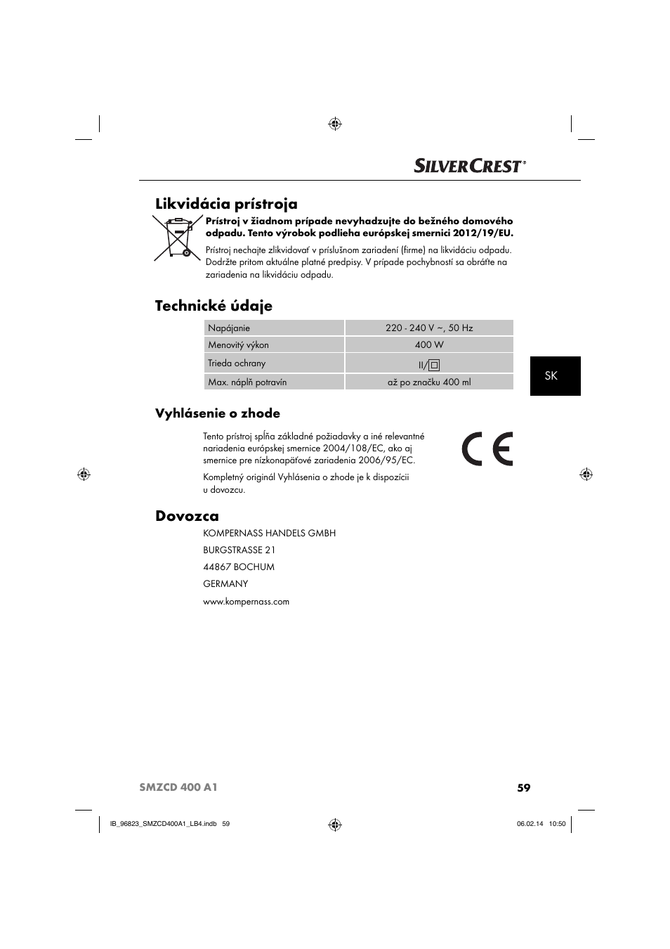 Likvidácia prístroja, Technické údaje, Dovozca | Vyhlásenie o zhode | Silvercrest SMZCD 400 A1 User Manual | Page 62 / 76