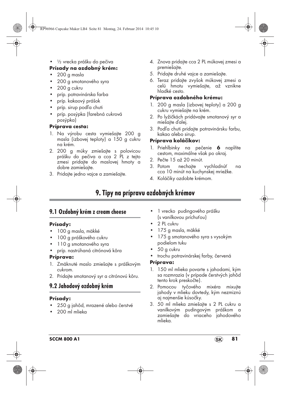 Tipy na prípravu ozdobných krémov, 1 ozdobný krém z cream cheese, 2 jahodový ozdobný krém | Silvercrest SCCM 800 A1 User Manual | Page 83 / 102