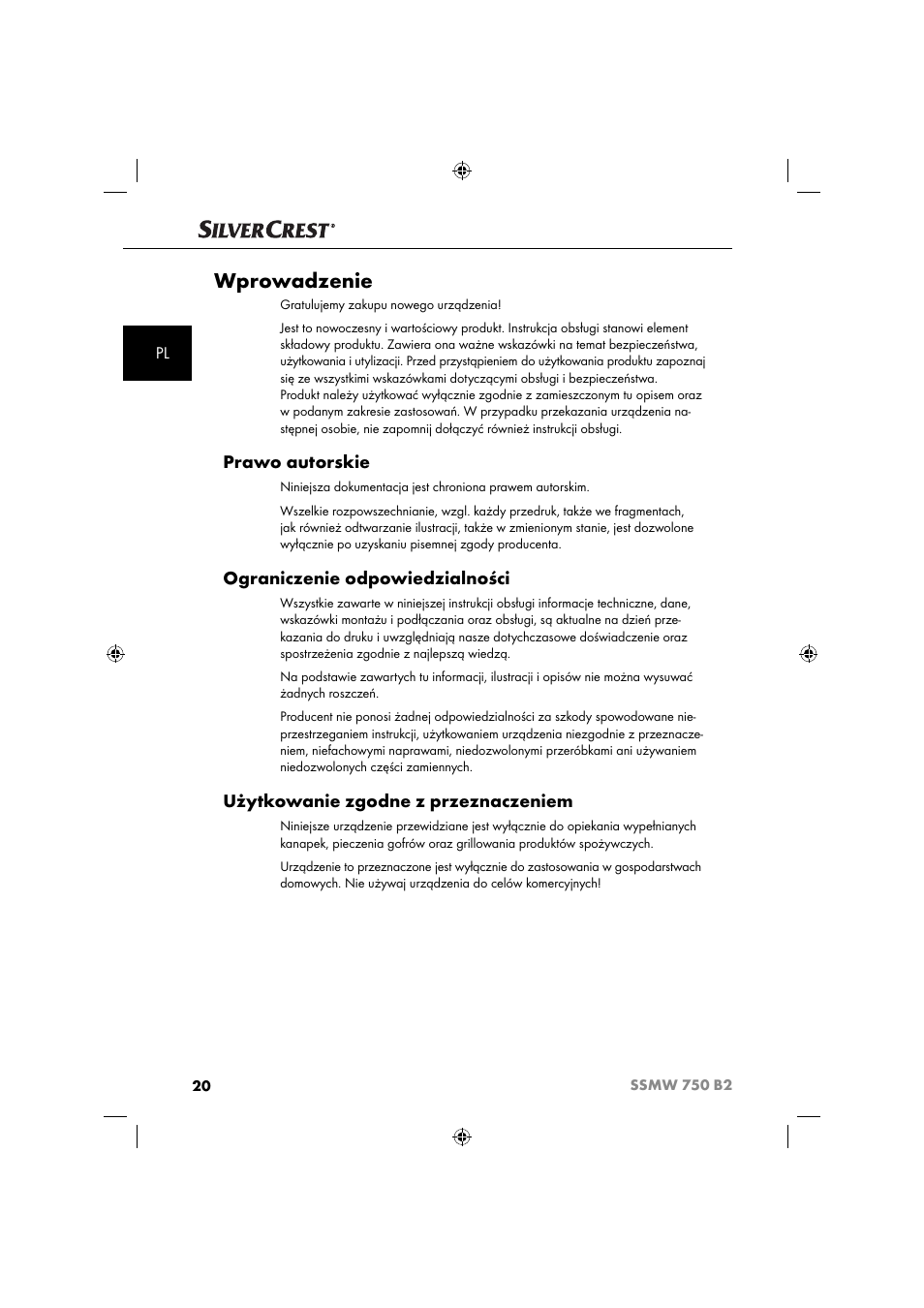 Wprowadzenie, Prawo autorskie, Ograniczenie odpowiedzialności | Użytkowanie zgodne z przeznaczeniem | Silvercrest SSMW 750 B2 User Manual | Page 23 / 111