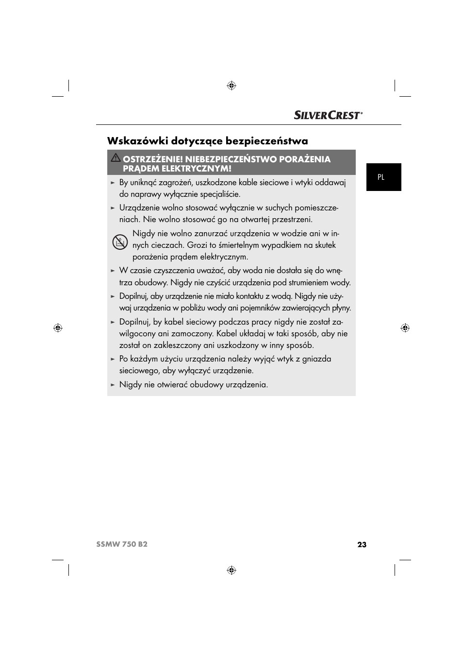 Wskazówki dotyczące bezpieczeństwa, Nigdy nie otwierać obudowy urządzenia | Silvercrest SSMW 750 B2 User Manual | Page 26 / 111