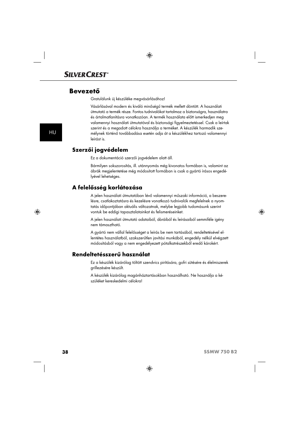 Bevezető, Szerzői jogvédelem, A felelősség korlátozása | Rendeltetésszerű használat | Silvercrest SSMW 750 B2 User Manual | Page 41 / 111