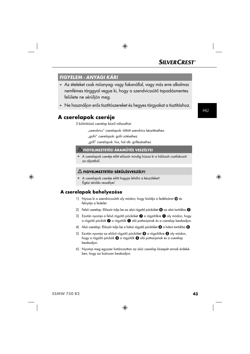 A cserelapok cseréje, Figyelem - anyagi kár, A cserelapok behelyezése | Silvercrest SSMW 750 B2 User Manual | Page 46 / 111