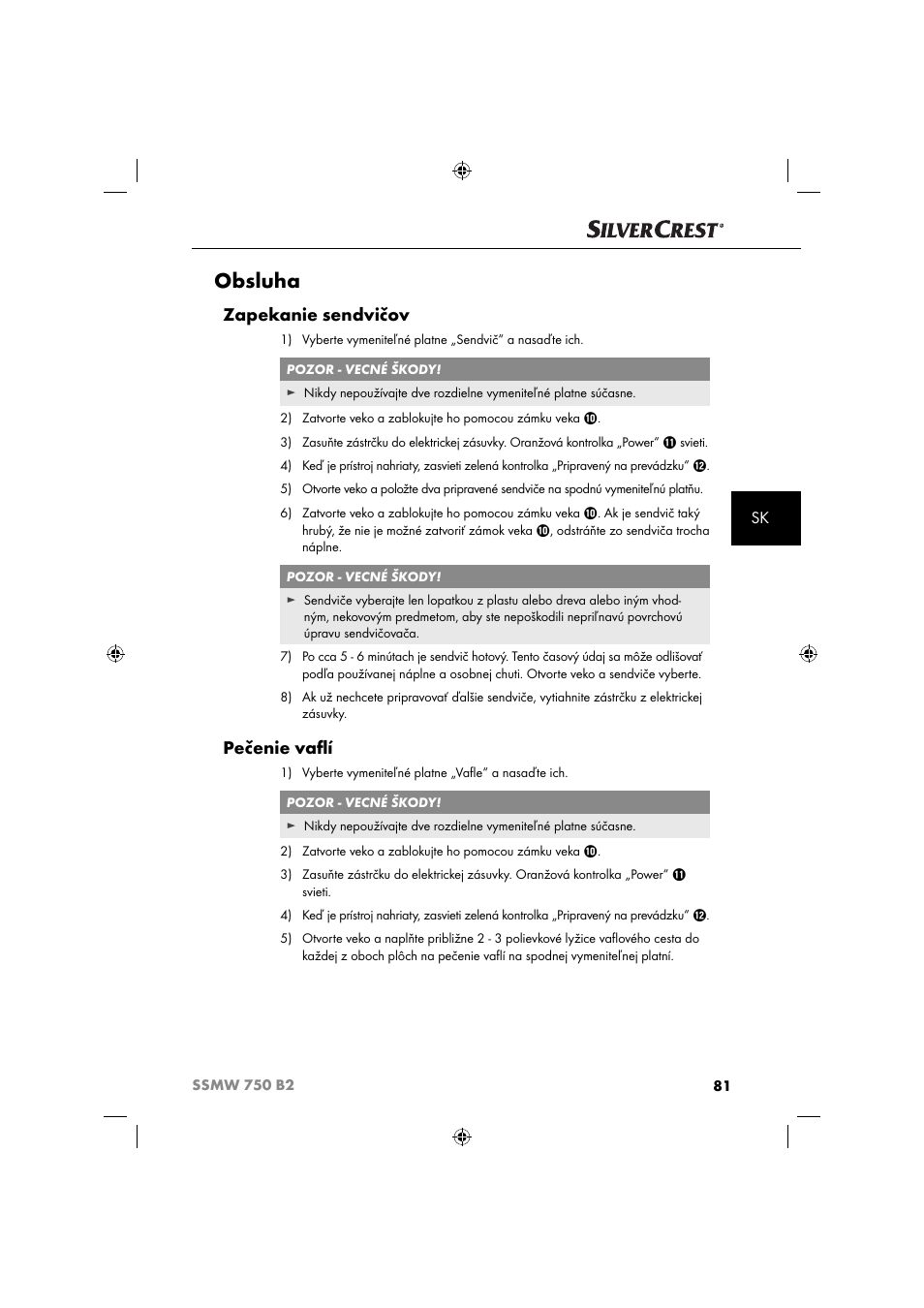Obsluha, Zapekanie sendvičov, Pečenie vaﬂ í | Silvercrest SSMW 750 B2 User Manual | Page 84 / 111