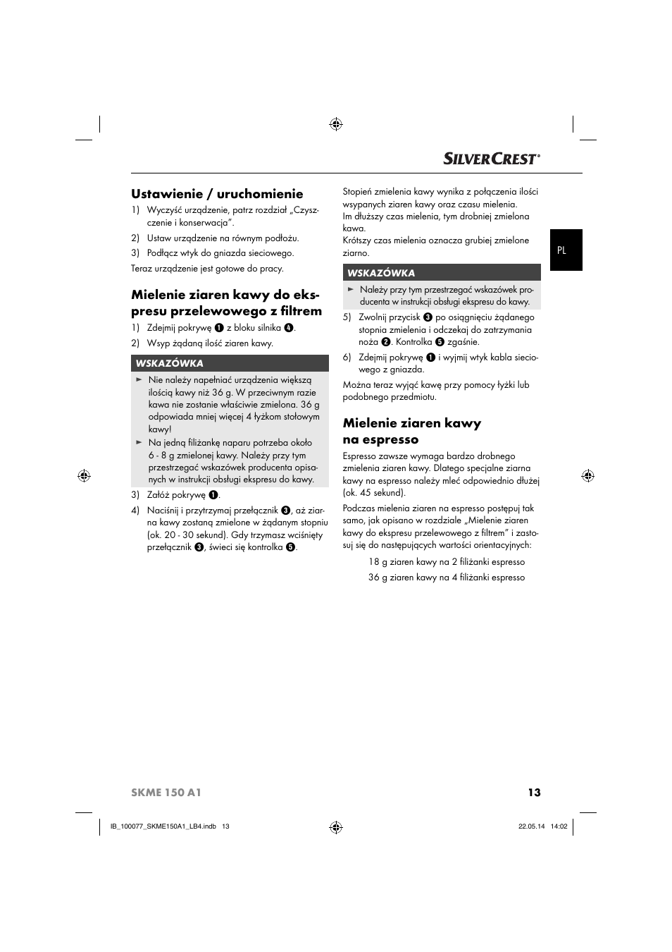 Ustawienie / uruchomienie, Mielenie ziaren kawy na espresso | Silvercrest SKME 150 A1 User Manual | Page 16 / 51