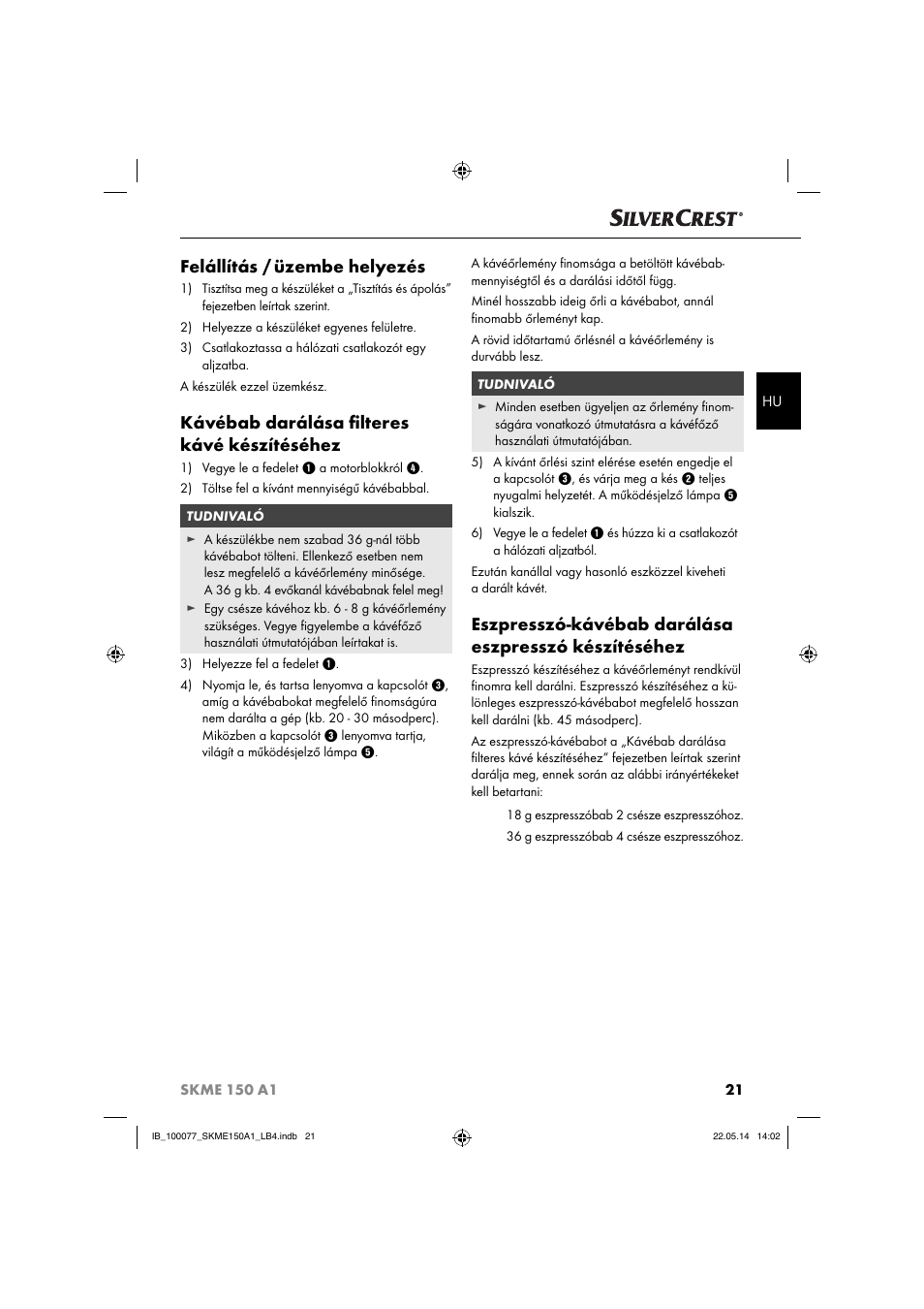 Felállítás / üzembe helyezés, Kávébab darálása ﬁ lteres kávé készítéséhez | Silvercrest SKME 150 A1 User Manual | Page 24 / 51