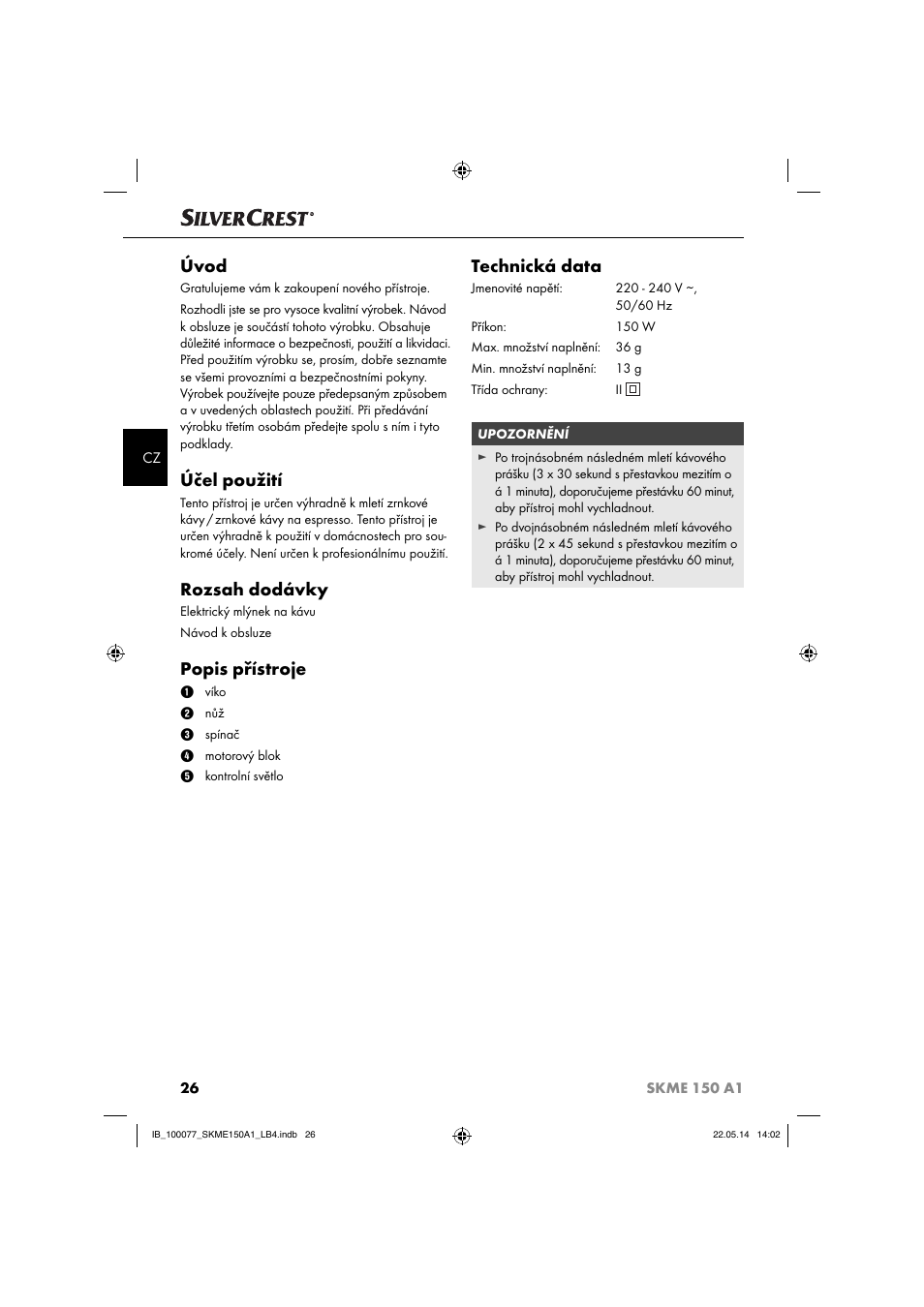 Úvod, Účel použití, Rozsah dodávky | Popis přístroje, Technická data | Silvercrest SKME 150 A1 User Manual | Page 29 / 51