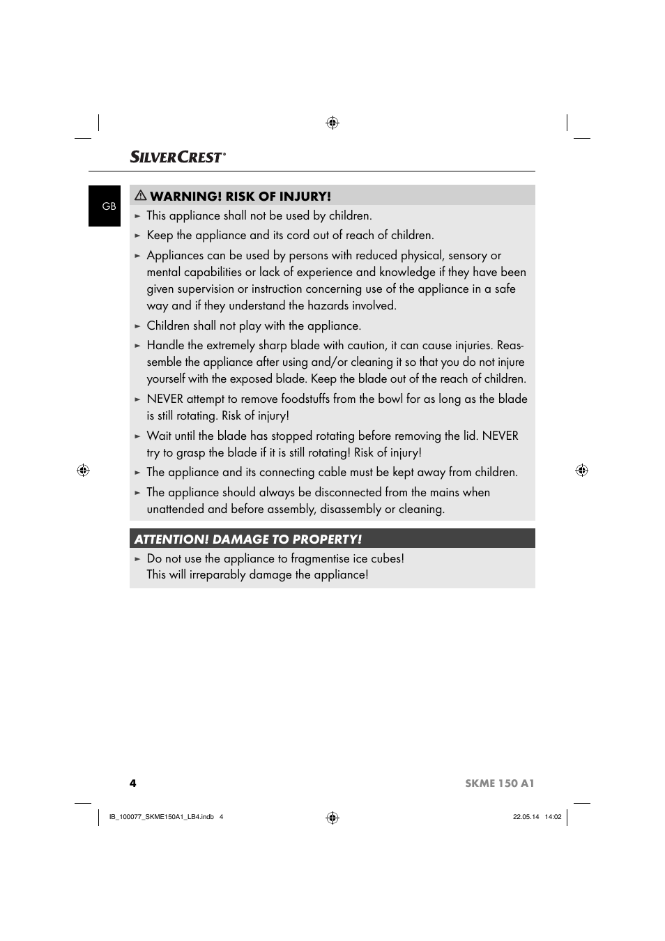 Warning! risk of injury, This appliance shall not be used by children, Children shall not play with the appliance | Silvercrest SKME 150 A1 User Manual | Page 7 / 51