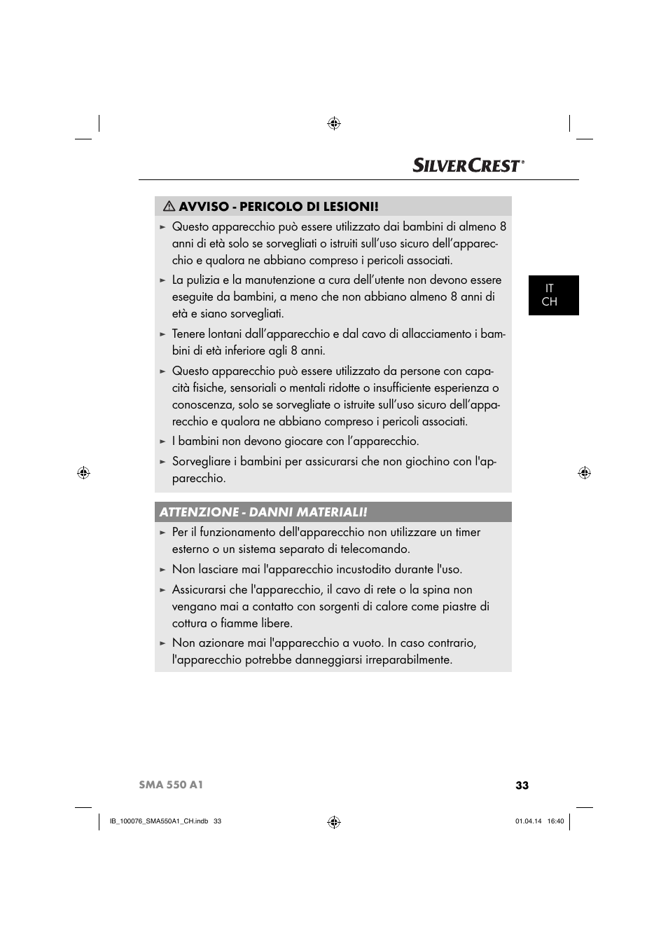 Avviso - pericolo di lesioni, I bambini non devono giocare con l’apparecchio | Silvercrest SMA 550 A1 User Manual | Page 36 / 59