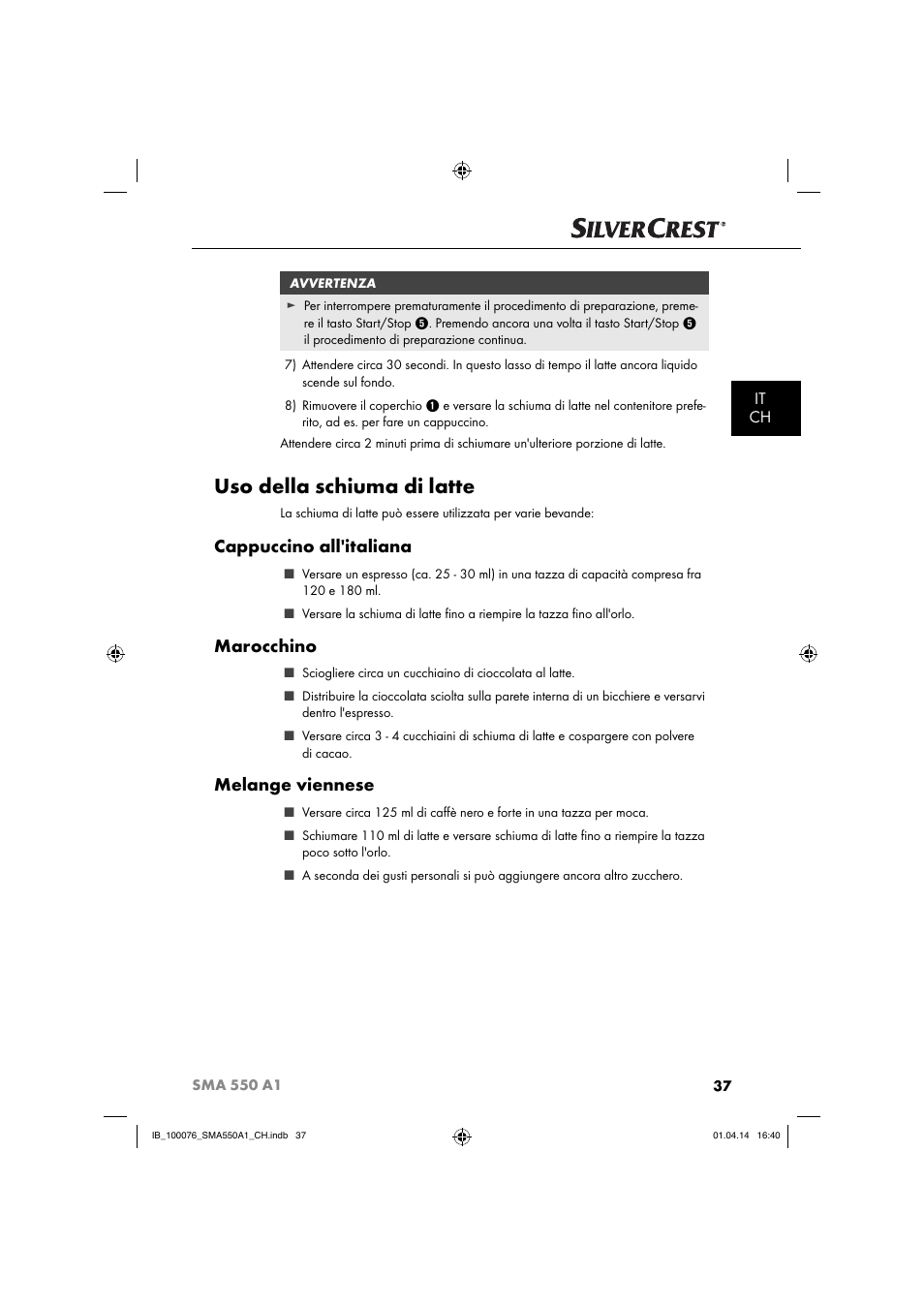 Uso della schiuma di latte, Cappuccino all'italiana, Marocchino | Melange viennese, It ch | Silvercrest SMA 550 A1 User Manual | Page 40 / 59