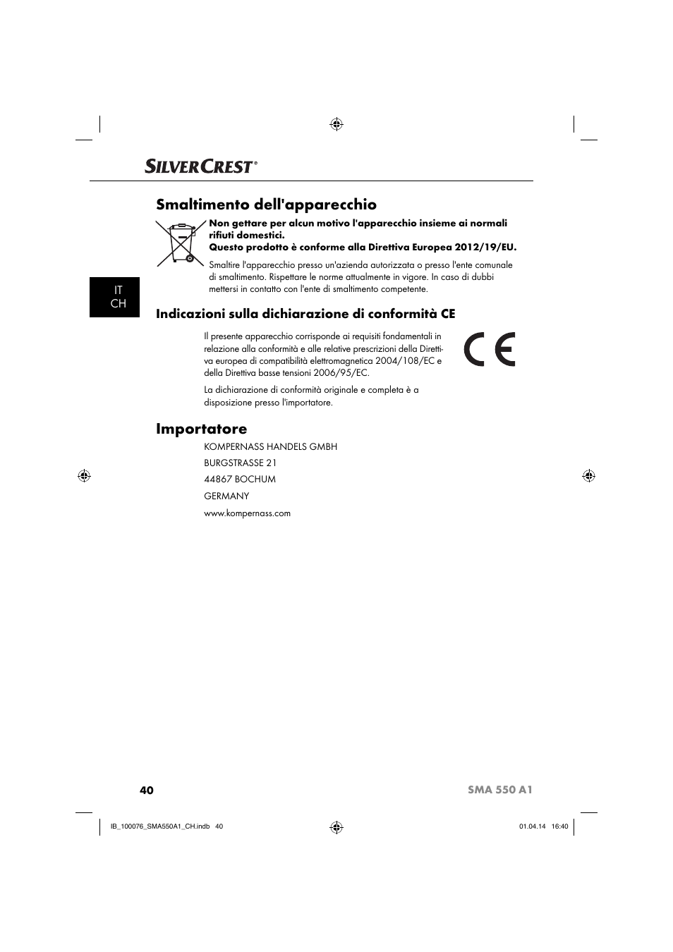 Smaltimento dell'apparecchio, Importatore, Indicazioni sulla dichiarazione di conformità ce | It ch | Silvercrest SMA 550 A1 User Manual | Page 43 / 59