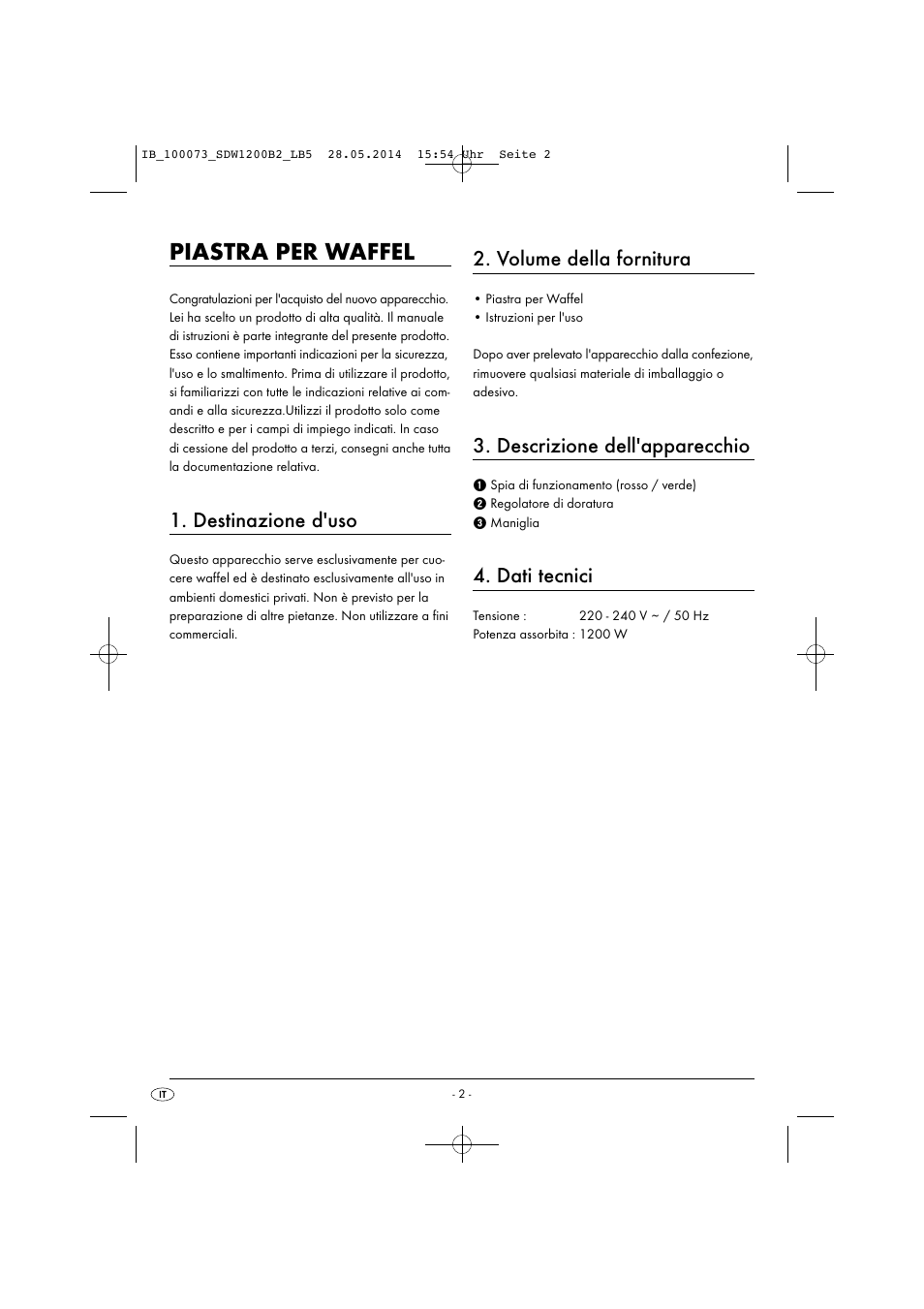 Piastra per waffel, Destinazione d'uso, Volume della fornitura | Descrizione dell'apparecchio, Dati tecnici | Silvercrest SDW 1200 B2 User Manual | Page 5 / 33