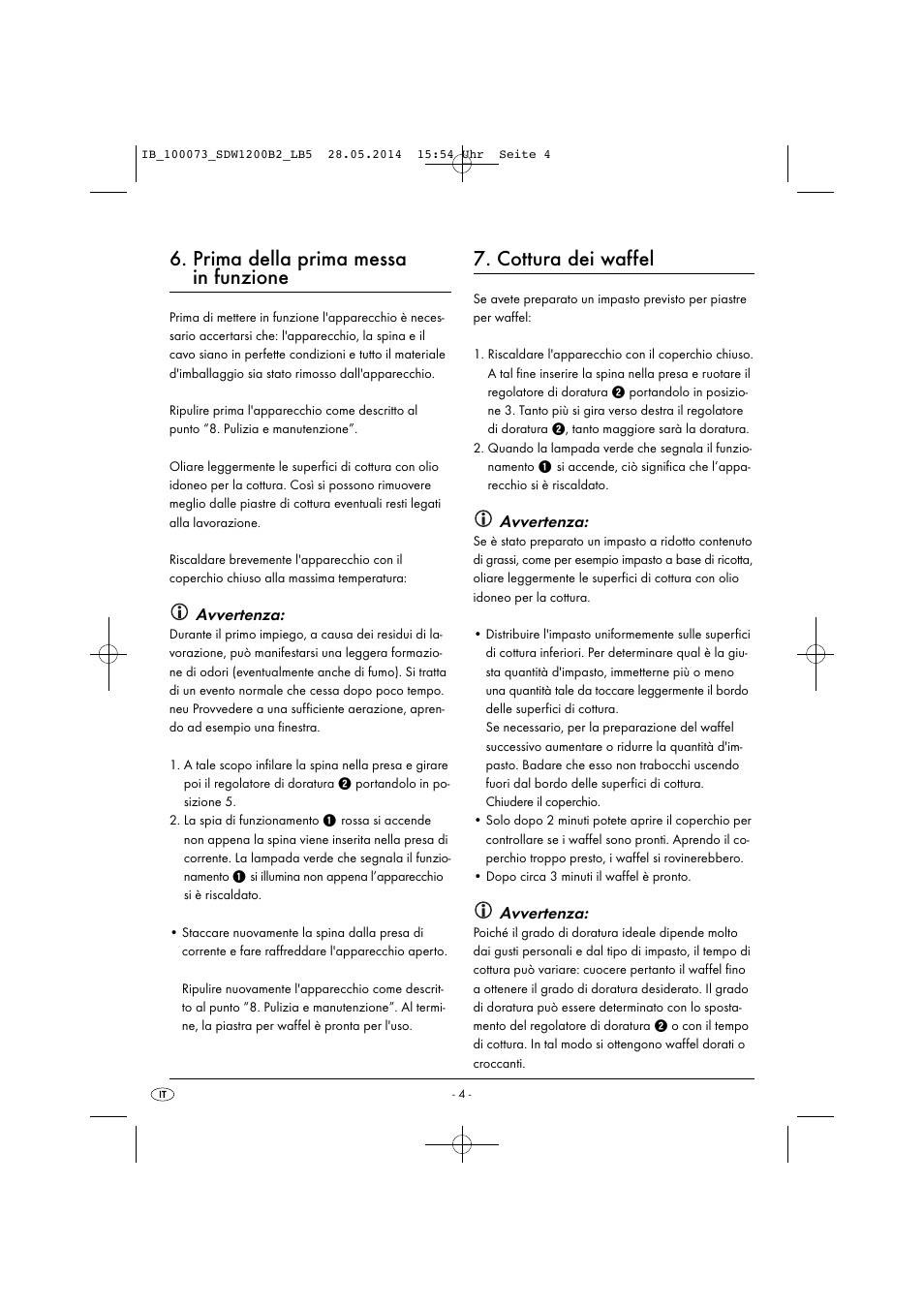 Prima della prima messa in funzione, Cottura dei waffel, Avvertenza | Silvercrest SDW 1200 B2 User Manual | Page 7 / 33