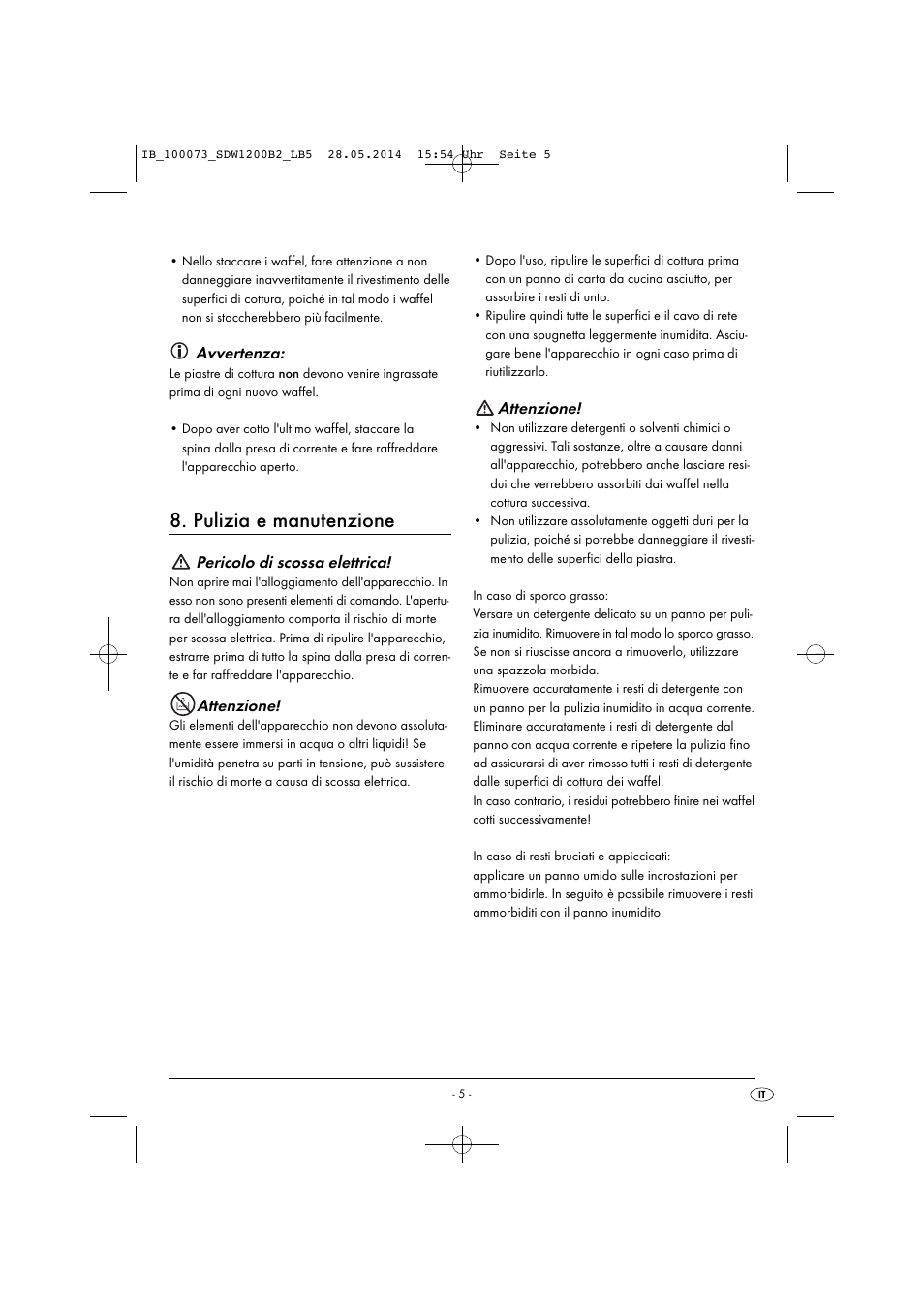 Pulizia e manutenzione, Avvertenza, Pericolo di scossa elettrica | Attenzione | Silvercrest SDW 1200 B2 User Manual | Page 8 / 33