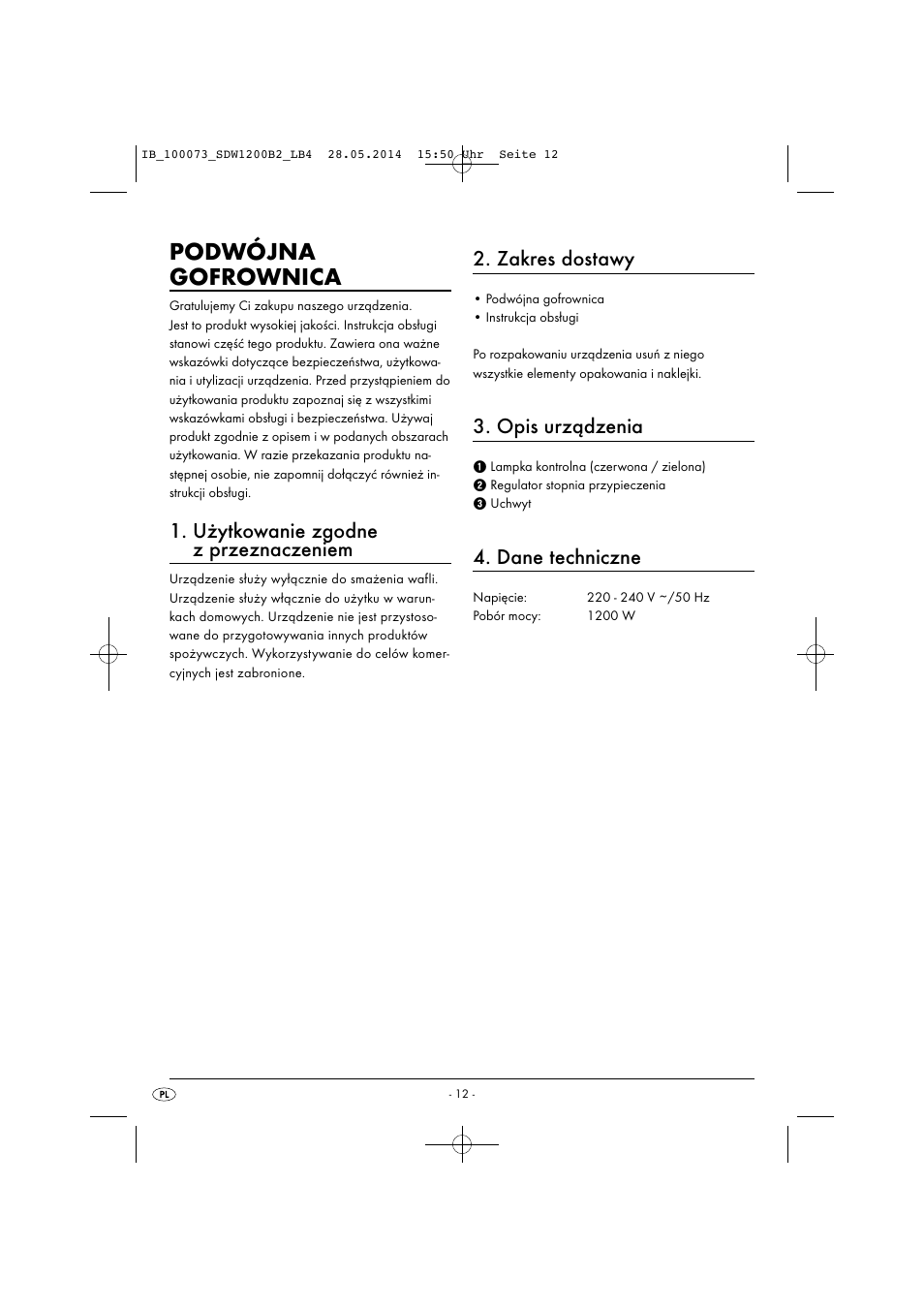 Podwójna gofrownica, Użytkowanie zgodne z przeznaczeniem, Zakres dostawy | Opis urządzenia, Dane techniczne | Silvercrest SDW 1200 B2 User Manual | Page 15 / 53