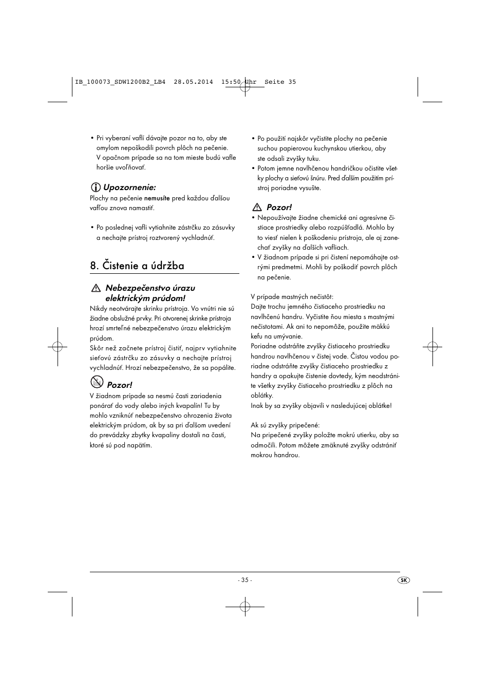 Čistenie a údržba, Upozornenie, Nebezpečenstvo úrazu elektrickým prúdom | Pozor | Silvercrest SDW 1200 B2 User Manual | Page 38 / 53