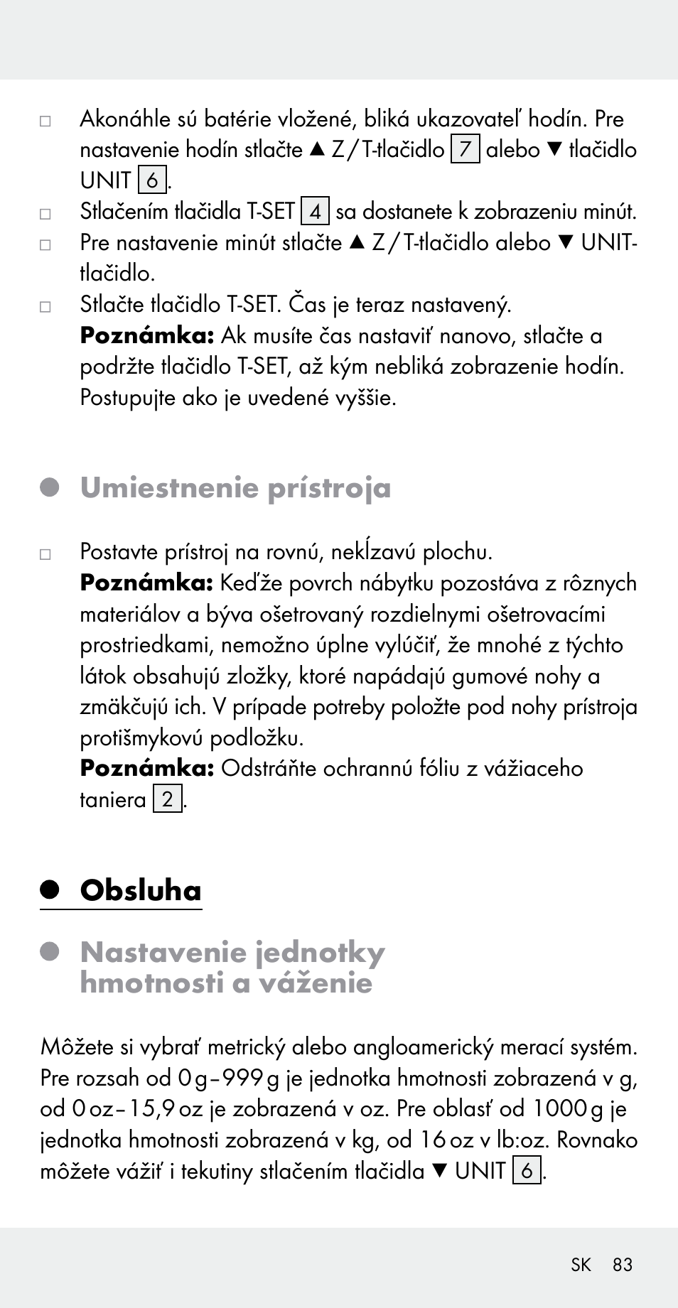 Umiestnenie prístroja, Obsluha nastavenie jednotky hmotnosti a váženie | Silvercrest Z31183 User Manual | Page 83 / 105