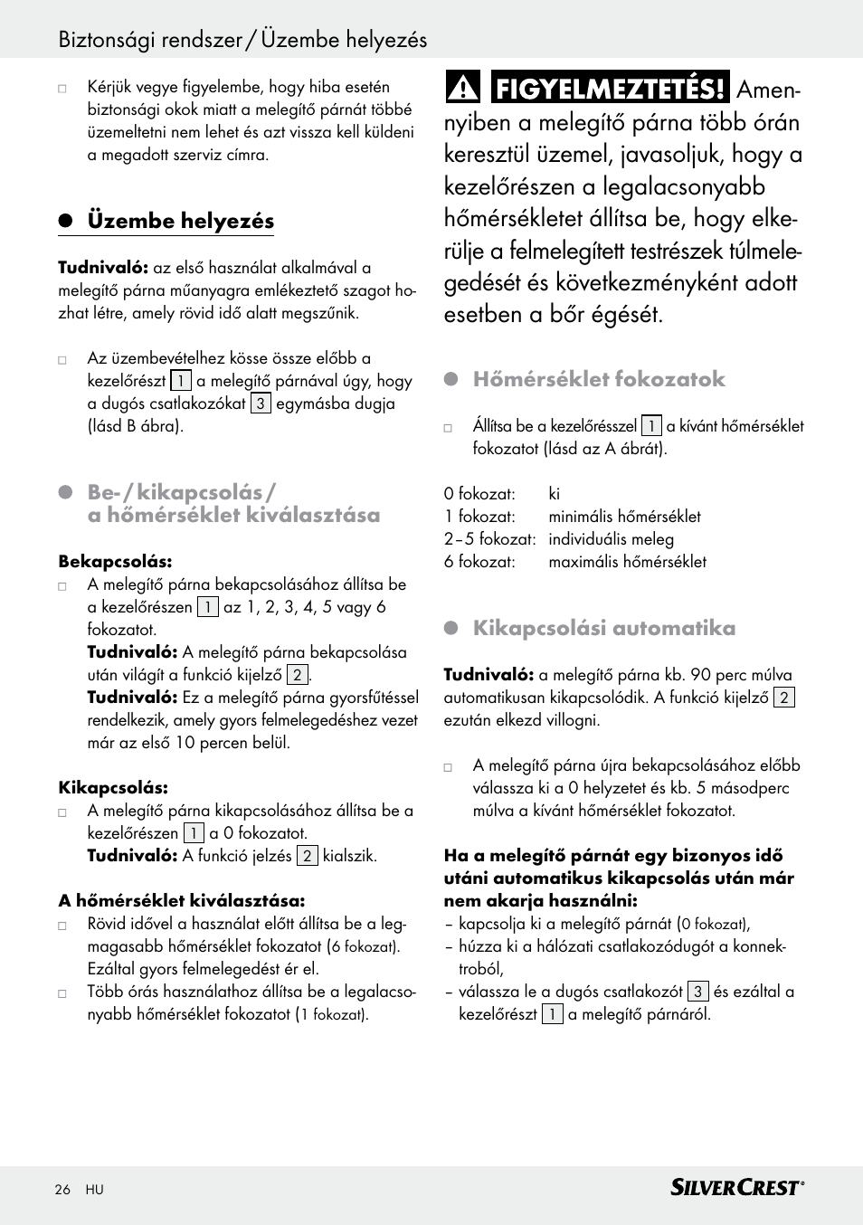 Üzembe helyezés, Be- / kikapcsolás / a hőmérséklet kiválasztása, Hőmérséklet fokozatok | Kikapcsolási automatika | Silvercrest SHK 100 D3 User Manual | Page 26 / 54