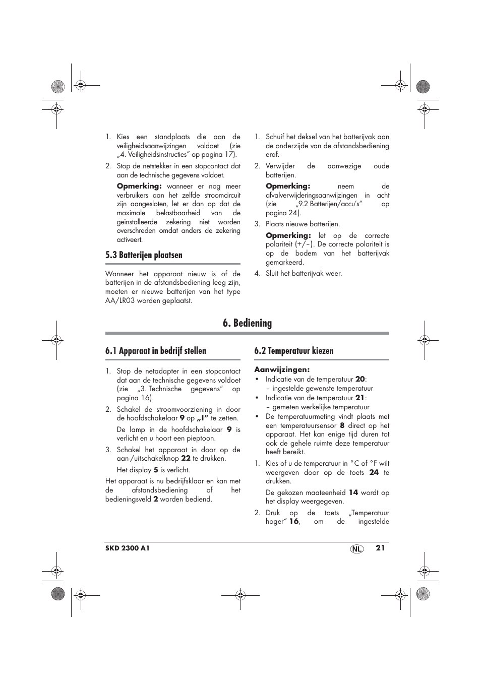 Bediening, 3 batterijen plaatsen, 1 apparaat in bedrijf stellen | 2 temperatuur kiezen | Silvercrest SKD 2300 A1 User Manual | Page 23 / 54