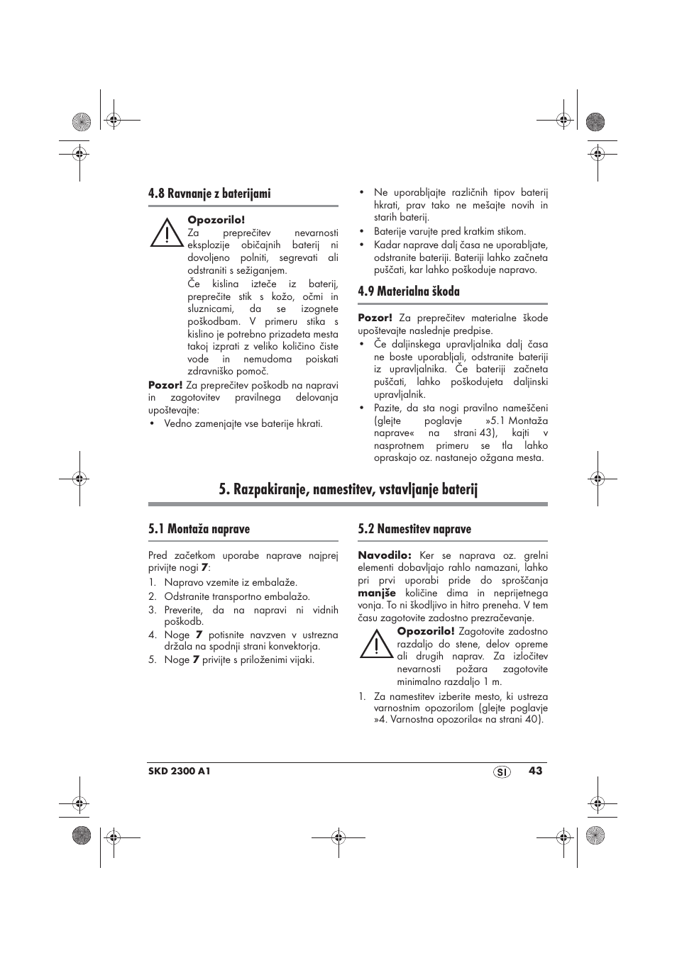 Razpakiranje, namestitev, vstavljanje baterij, 8 ravnanje z baterijami, 9 materialna škoda | 1 montaža naprave, 2 namestitev naprave | Silvercrest SKD 2300 A1 User Manual | Page 45 / 86