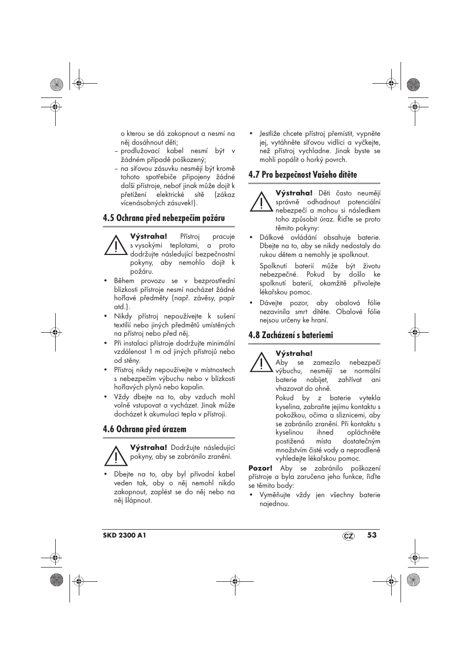 5 ochrana před nebezpečím požáru, 6 ochrana před úrazem, 7 pro bezpečnost vašeho dítěte | 8 zacházení s bateriemi | Silvercrest SKD 2300 A1 User Manual | Page 55 / 86