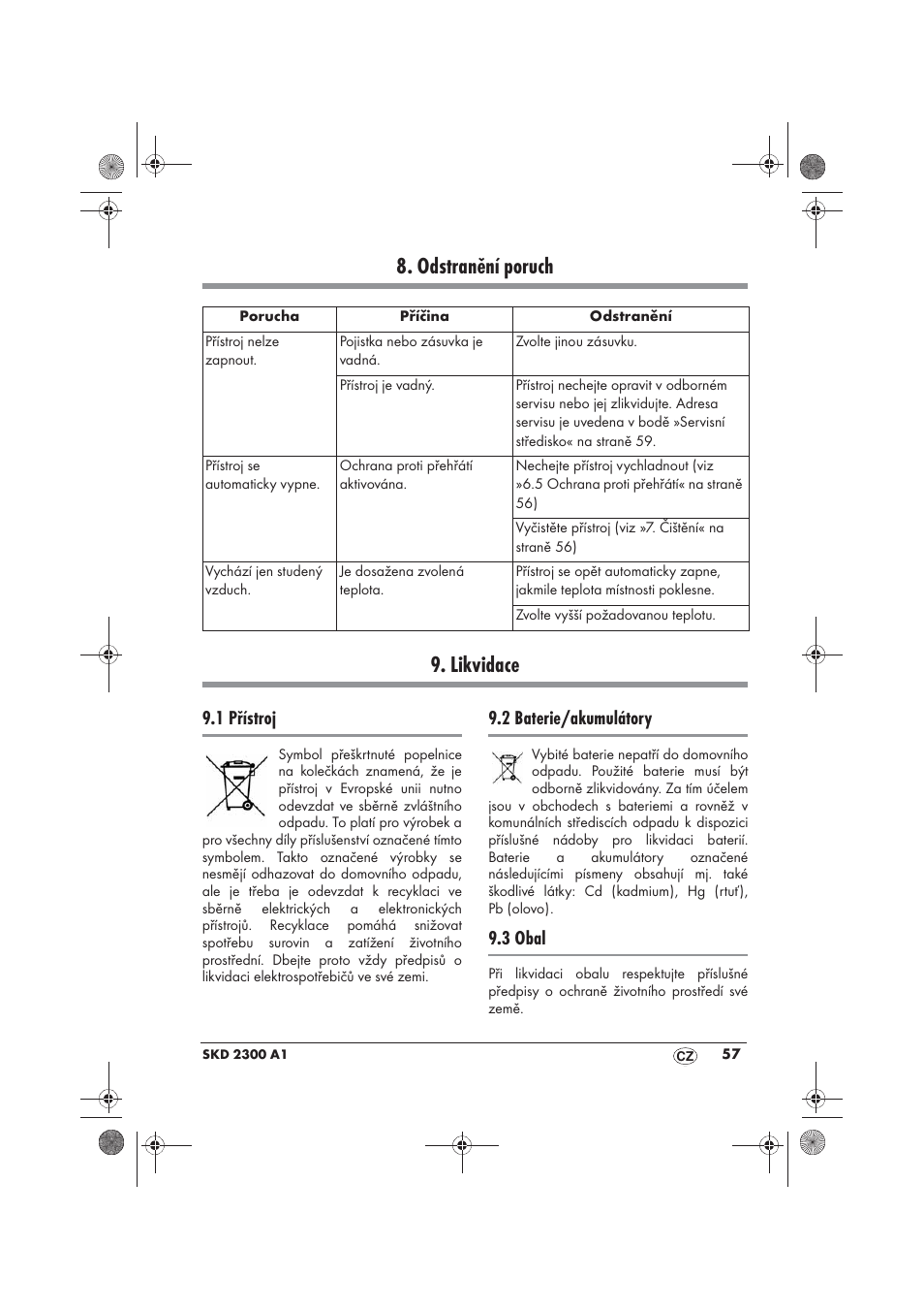 Odstranění poruch 9. likvidace, 1 přístroj, 2 baterie/akumulátory | 3 obal | Silvercrest SKD 2300 A1 User Manual | Page 59 / 86