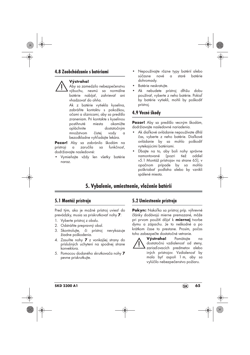 Vybalenie, umiestnenie, vloženie batérií, 8 zaobchádzanie s batériami, 9 vecné škody | 1 montáž prístroja, 2 umiestnenie prístroja | Silvercrest SKD 2300 A1 User Manual | Page 67 / 86