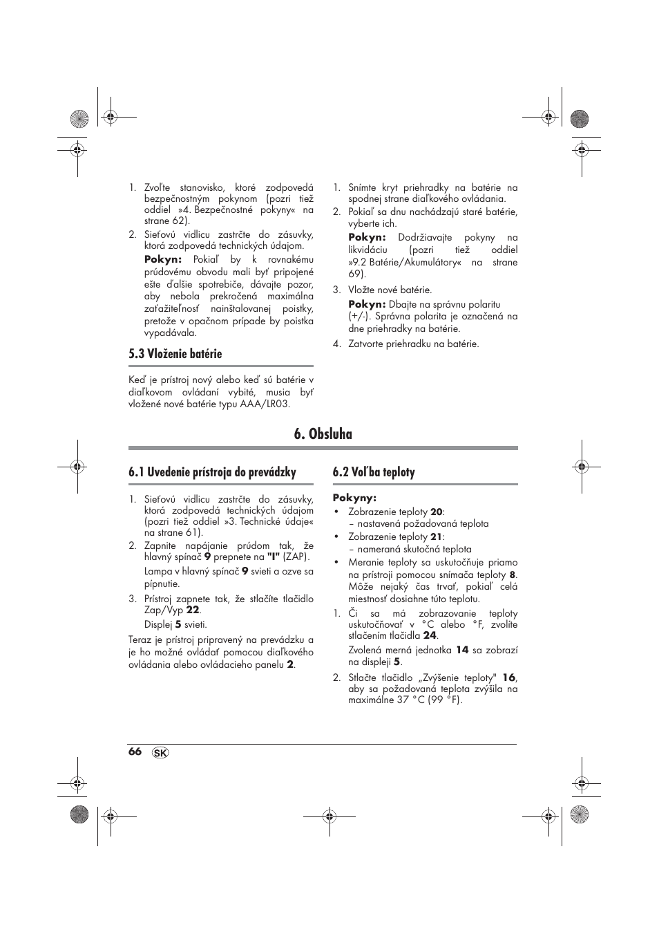 Obsluha, 3 vloženie batérie, 1 uvedenie prístroja do prevádzky | 2 voľba teploty | Silvercrest SKD 2300 A1 User Manual | Page 68 / 86