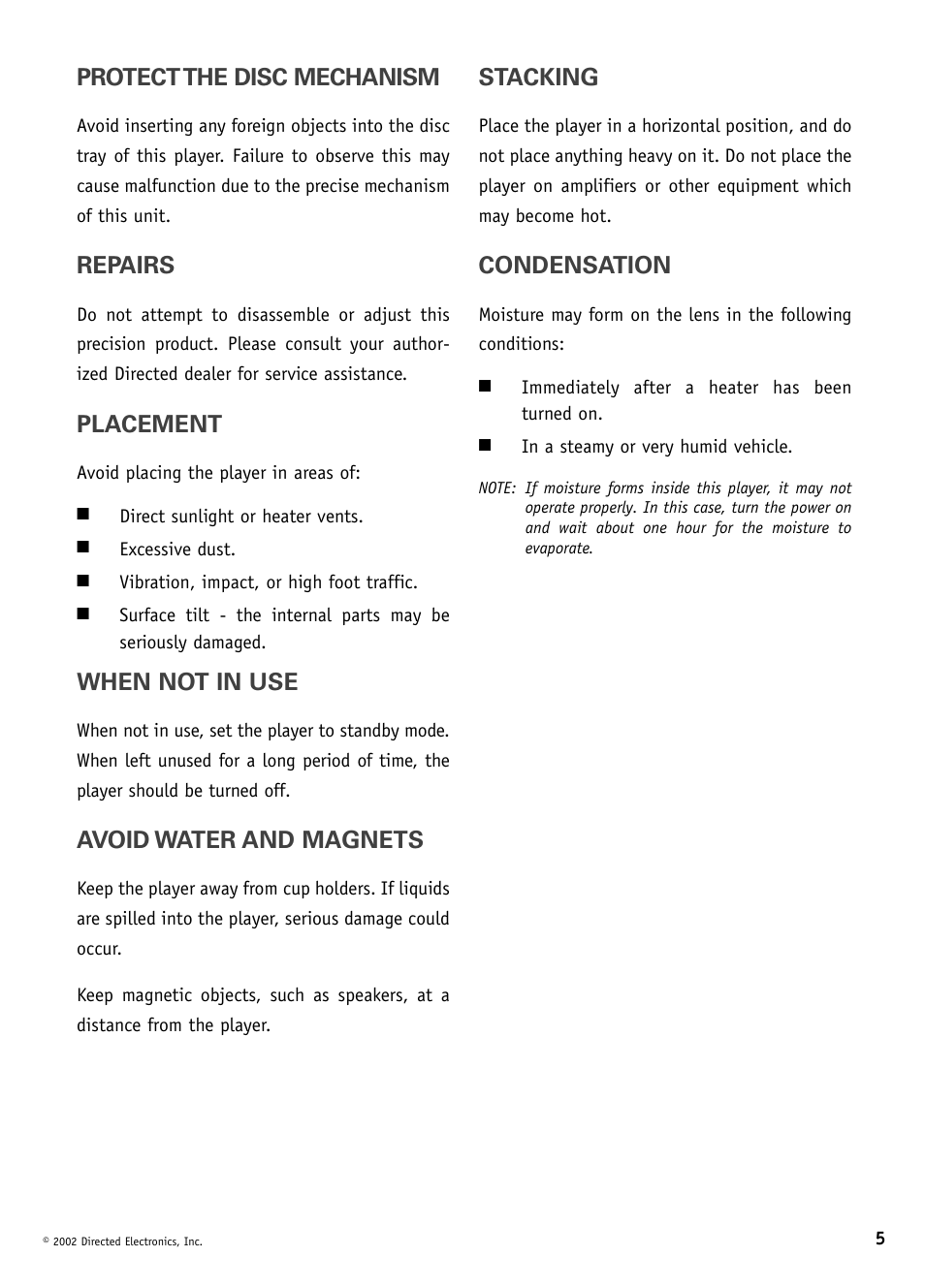 Protect the disc mechanism, Repairs, Placement | When not in use, Avoid water and magnets, Stacking, Condensation | Directed Video DV1600 User Manual | Page 5 / 24