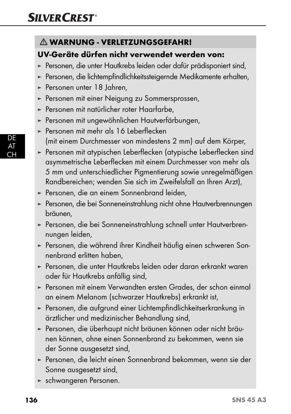 Personen unter 18 jahren, Personen mit einer neigung zu sommersprossen, Personen mit natürlicher roter haarfarbe | Personen mit ungewöhnlichen hautverfärbungen, Personen, die an einem sonnenbrand leiden, Schwangeren personen | Silvercrest SNS 45 A3 User Manual | Page 139 / 163