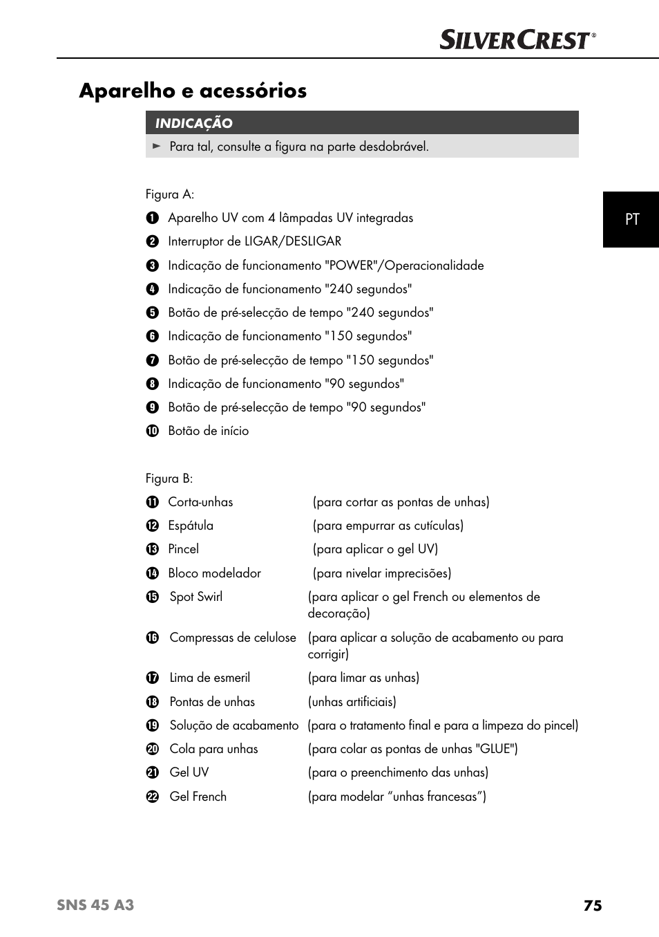 Aparelho e acessórios | Silvercrest SNS 45 A3 User Manual | Page 78 / 163