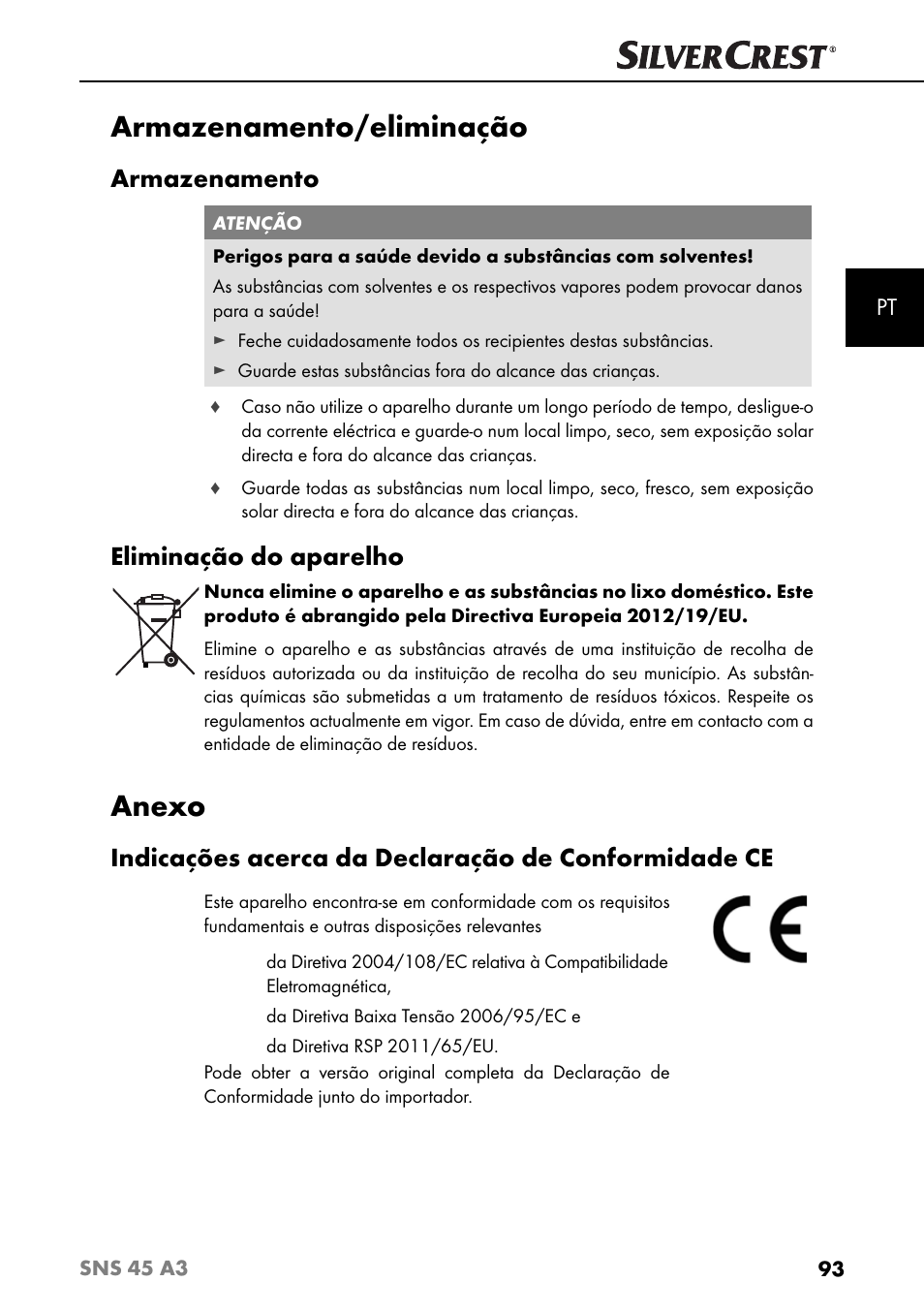 Armazenamento/eliminação, Anexo, Armazenamento | Eliminação do aparelho, Indicações acerca da declaração de conformidade ce | Silvercrest SNS 45 A3 User Manual | Page 96 / 163