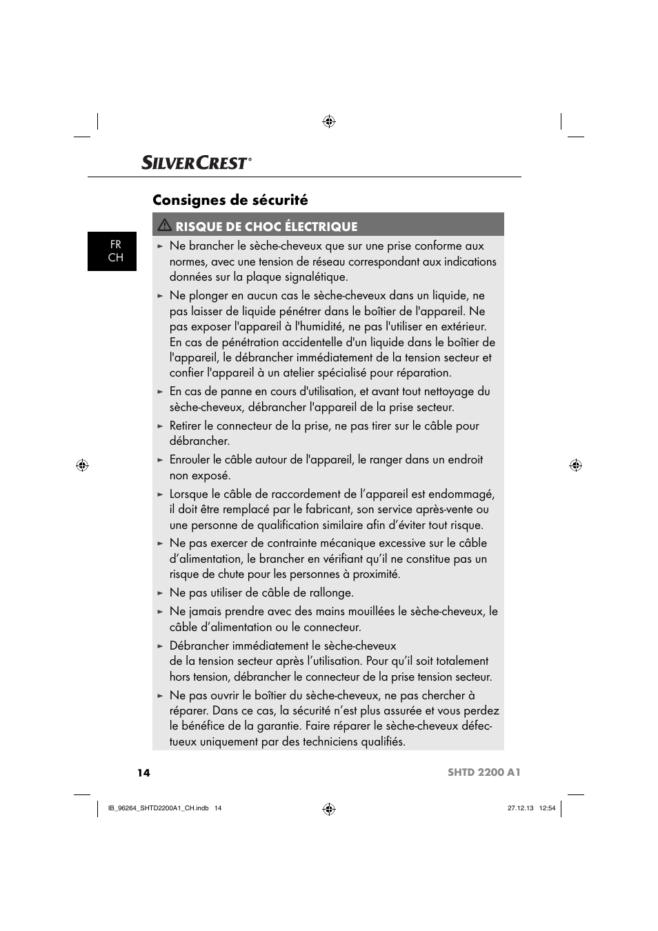 Consignes de sécurité, Risque de choc électrique, Ne pas utiliser de câble de rallonge | Silvercrest SHTD 2200 A1 User Manual | Page 17 / 43