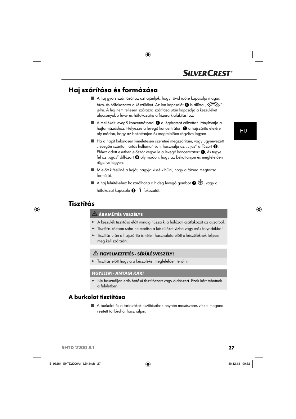 Haj szárítása és formázása, Tisztítás, A burkolat tisztítása | Silvercrest SHTD 2200 A1 User Manual | Page 30 / 74
