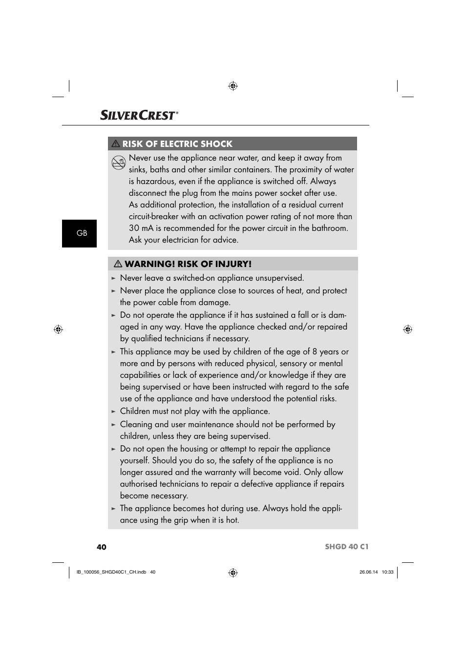 Never leave a switched-on appliance unsupervised, Children must not play with the appliance | Silvercrest SHGD 40 C1 User Manual | Page 43 / 51