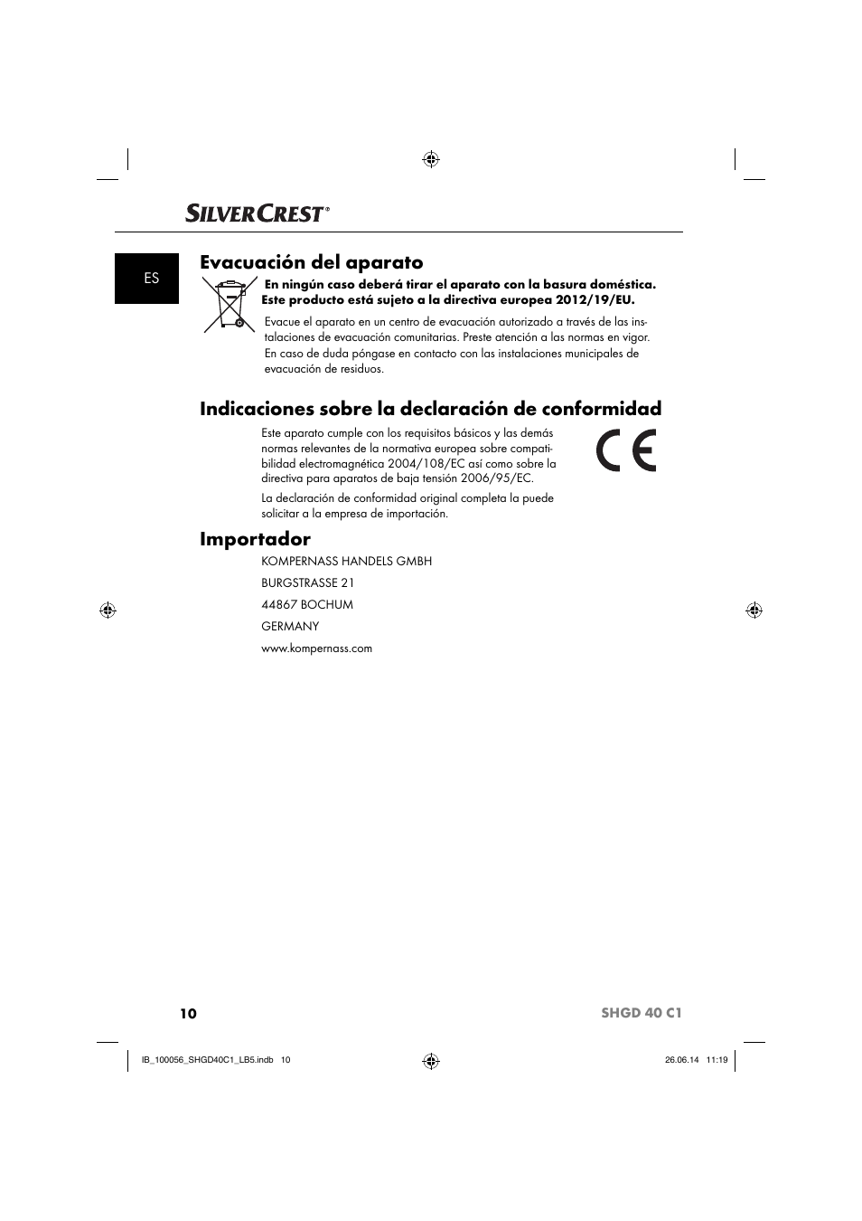 Evacuación del aparato, Indicaciones sobre la declaración de conformidad, Importador | Silvercrest SHGD 40 C1 User Manual | Page 13 / 63