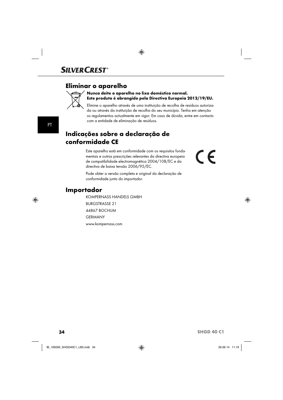 Eliminar o aparelho, Indicações sobre a declaração de conformidade ce, Importador | Silvercrest SHGD 40 C1 User Manual | Page 37 / 63