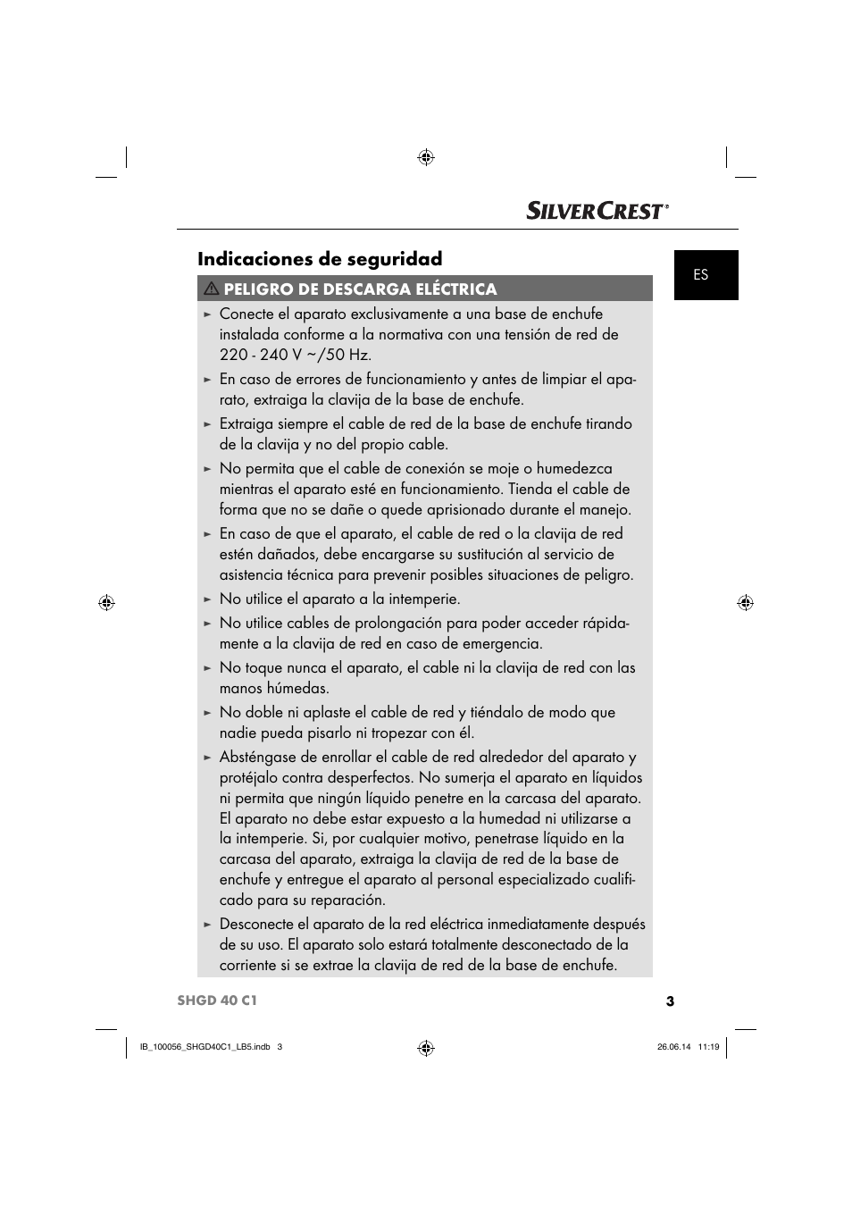 Indicaciones de seguridad, Peligro de descarga eléctrica, No utilice el aparato a la intemperie | Silvercrest SHGD 40 C1 User Manual | Page 6 / 63