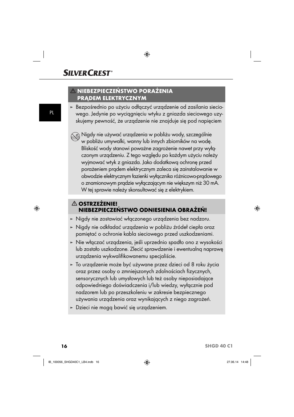 Niebezpieczeństwo porażenia prądem elektrycznym, Dzieci nie mogą bawić się urządzeniem | Silvercrest SHGD 40 C1 User Manual | Page 19 / 63