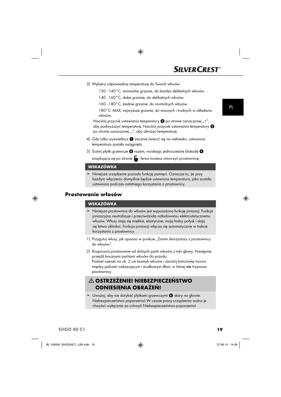 Prostowanie włosów, Ostrzeżenie! niebezpieczeństwo odniesienia obrażeń | Silvercrest SHGD 40 C1 User Manual | Page 22 / 63