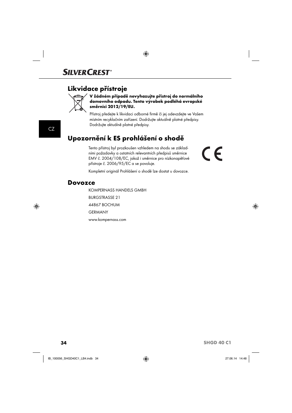 Likvidace přístroje, Upozornění k es prohlášení o shodě, Dovozce | Silvercrest SHGD 40 C1 User Manual | Page 37 / 63