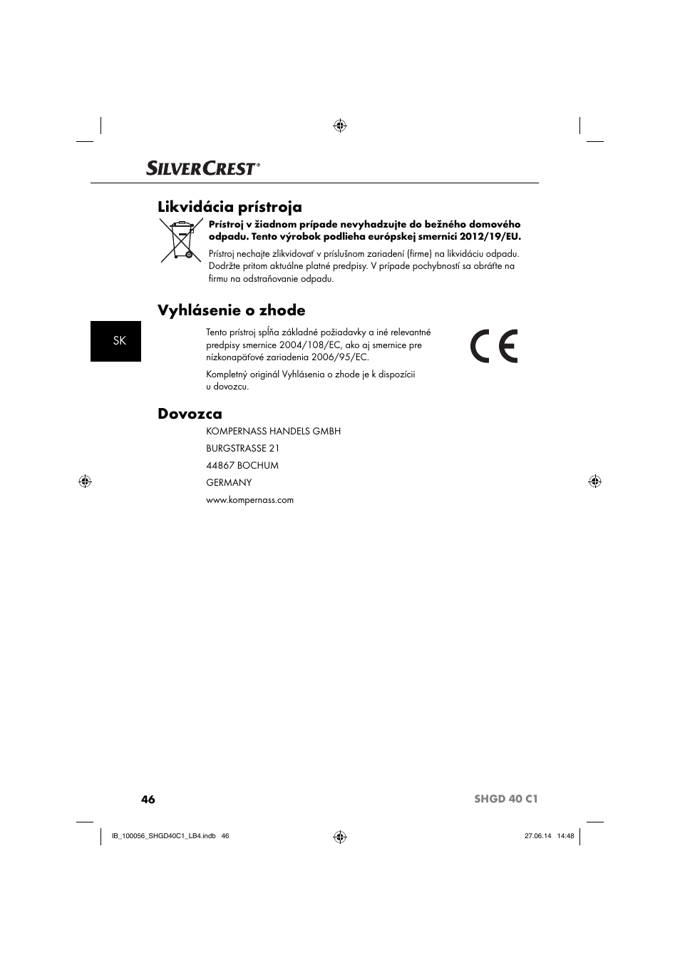 Likvidácia prístroja, Vyhlásenie o zhode, Dovozca | Silvercrest SHGD 40 C1 User Manual | Page 49 / 63