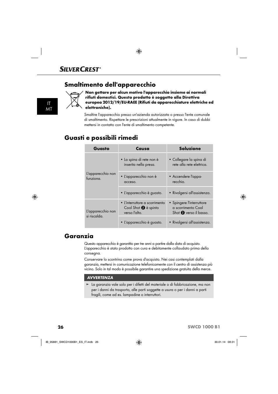 Smaltimento dell'apparecchio, Guasti e possibili rimedi, Garanzia | It mt | Silvercrest SWCD 1000 B1 User Manual | Page 29 / 59