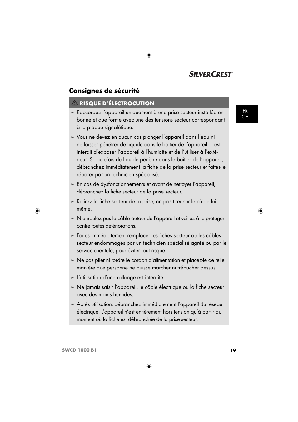 Consignes de sécurité, Risque d’électrocution, L’utilisation d’une rallonge est interdite | Silvercrest SWCD 1000 B1 User Manual | Page 22 / 59