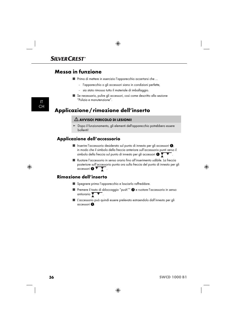 Messa in funzione, Applicazione / rimozione dell’inserto, Applicazione dell’accessorio | Rimozione dell’inserto, It ch | Silvercrest SWCD 1000 B1 User Manual | Page 39 / 59